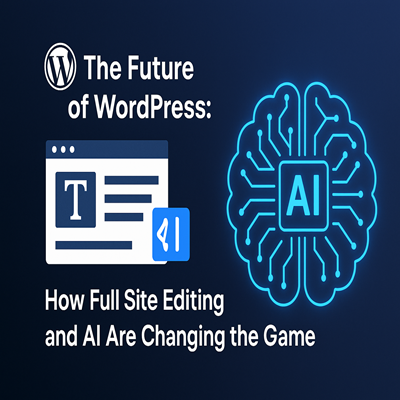 WordPress Full Site Editing and AI