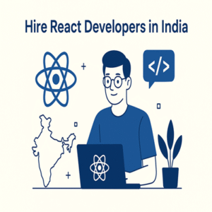 Hire React Developers in India