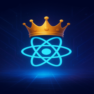 Why React Is Still the King of Frontend Development in 2025